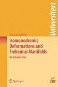 Isomonodromic Deformations and Frobenius Manifolds: An Introduction