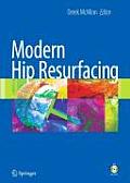 Modern Hip Resurfacing [With DVD]