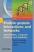 Protein-Protein Interactions and Networks: Identification, Computer Analysis, and Prediction