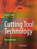 Cutting Tool Technology: Industrial Handbook