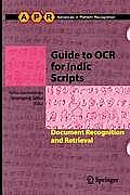 Guide to OCR for Indic Scripts: Document Recognition and Retrieval