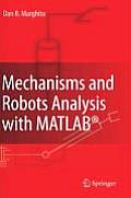Mechanisms and Robots Analysis with Matlab(r)