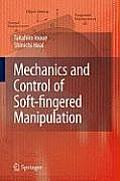 Mechanics and Control of Soft-Fingered Manipulation