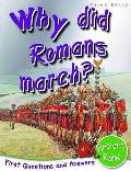Why Did Romans March