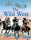 Wild West 100 Facts