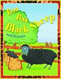 Baa Baa Black Sheep & Friends Edited by Belinda Gallaher