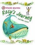 Five Minute Stories Rosys Journey & Other Stories