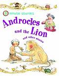 Five Minute Stories Androcles & the Lion & Other Stories