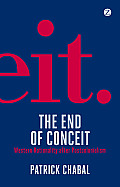The End of Conceit: Western Rationality After Postcolonialism
