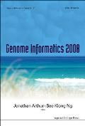 Genome Informatics 2008: Genome Informatics Series Vol. 21 - Proceedings of the 19th International Conference