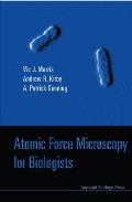 Atomic Force Microscopy for Biologists (2nd Edition)