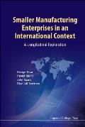 Smaller Manufacturing Enterprises in an International Context: A Longitudinal Exploration