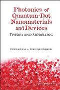 Photonics of Quantum-Dot Nanomaterials and Devices: Theory and Modelling
