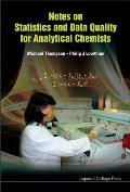 Notes on Statistics and Data Quality for Analytical Chemists