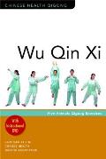 Wu Qin XI Five Animal Qigong Exercises With Instructional DVD