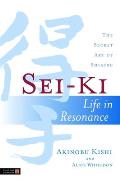 Sei-KI: Life in Resonance - The Secret Art of Shiatsu