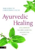 Ayurvedic Healing Contemporary Maharishi Ayurveda Medicine & Science