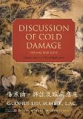 Discussion of Cold Damage Shang Han Lun Commentaries & Clinical Applications