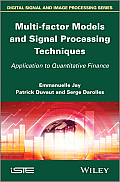 Multi-Factor Models and Signal Processing Techniques: Application to Quantitative Finance
