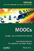 Moocs: Design, Use and Business Models