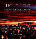 Light Field: The Art of Bruce Munro