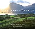 Masters of Design: The Golf Courses of Colt, Mackenzie, Alison and Morrison