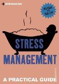 Introducing Stress Management A Practical Guide