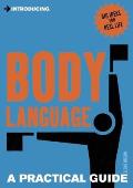 Introducing Body Language A Practical Guide