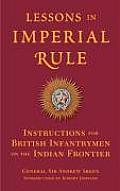 Lessons in Imperial Rule: Instructions for British Infantrymen on the Indian Frontier