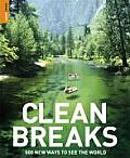 Rough Guide Clean Breaks 500 New Ways to See the World