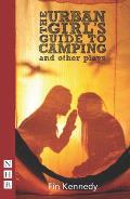 The Urban Girl?s Guide to Camping and Other Plays