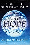Hope A Guide to Sacred Activism