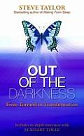 Out of the Darkness From Turmoil to Transformation