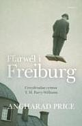 Ffarwel I Freiburg - Crwydriadau Cynnar T. H. Parry Williams