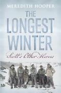 Longest Winter Scotts Other Heroes