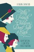 Why French Children Dont Talk Back