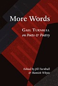 More Words: Gael Turnbull on Poets & Poetry