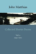 Collected Shorter Poems, Vol. 2