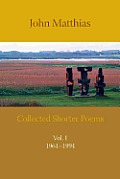 Collected Shorter Poems Vol. 1