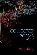 Collected Poems Vol. 1