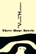 Three Huge Novels: Tres inmensas novelas