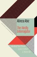 The Kindly Interrogator