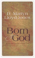Born of God Sermons from John Chapter 1