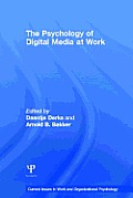 The Psychology of Digital Media at Work