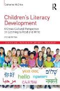 Children's Literacy Development: A Cross-Cultural Perspective on Learning to Read and Write