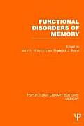 Functional Disorders of Memory (Ple: Memory)