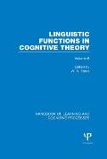 Handbook of Learning and Cognitive Processes (Volume 6): Linguistic Functions in Cognitive Theory