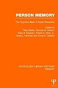 Person Memory (PLE: Memory): The Cognitive Basis of Social Perception