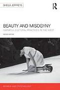 Beauty and Misogyny: Harmful cultural practices in the West