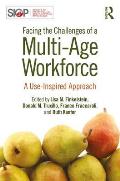 Facing the Challenges of a Multi-Age Workforce: A Use-Inspired Approach
